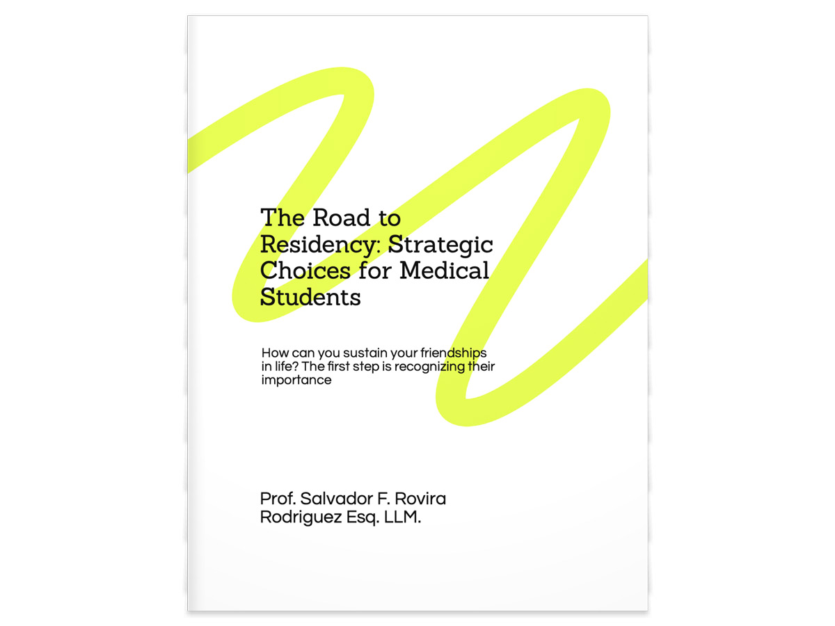 The Road to Residency: Strategic Choices for Medical Students
